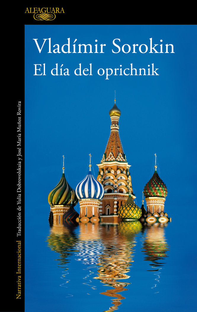 El día del oprichnik, de Sorokin, Vladimir | portada del libro