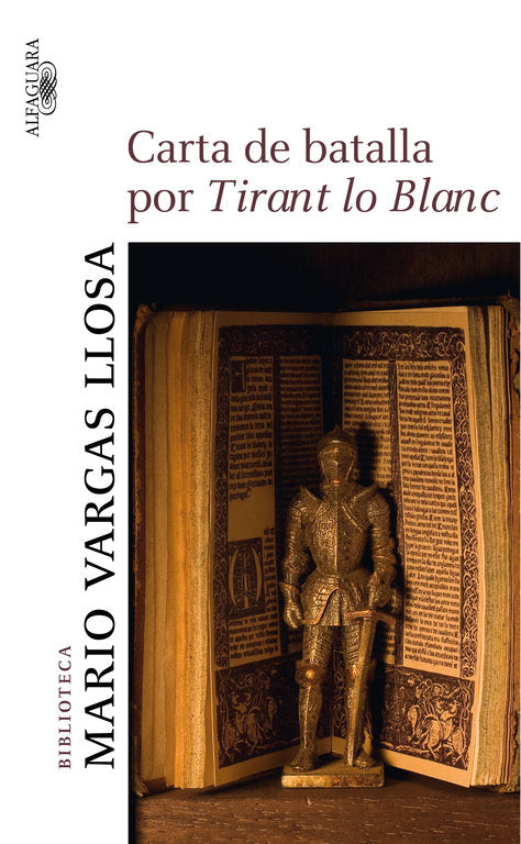 Carta de batalla por Tirant lo Blanc, de Vargas Llosa, Mario | portada del libro