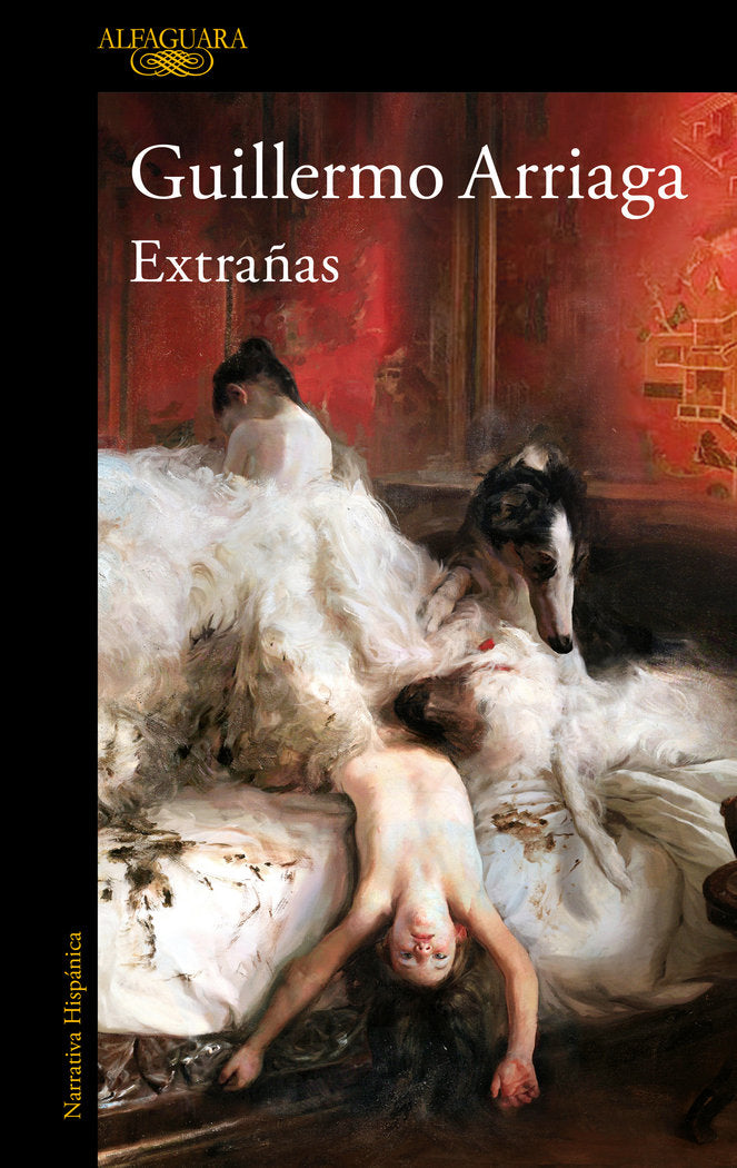 EXTRAÑAS, de GUILLERMO ARRIAGA | portada del libro