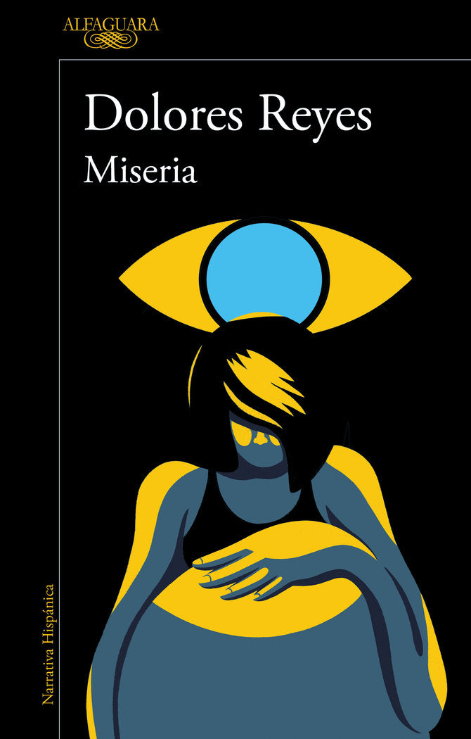 Miseria, de DOLORES REYES | portada del libro