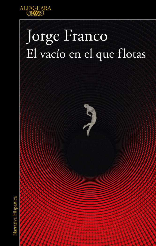VACIO EN EL QUE FLOTAS, EL, de JORGE FRANCO | portada del libro