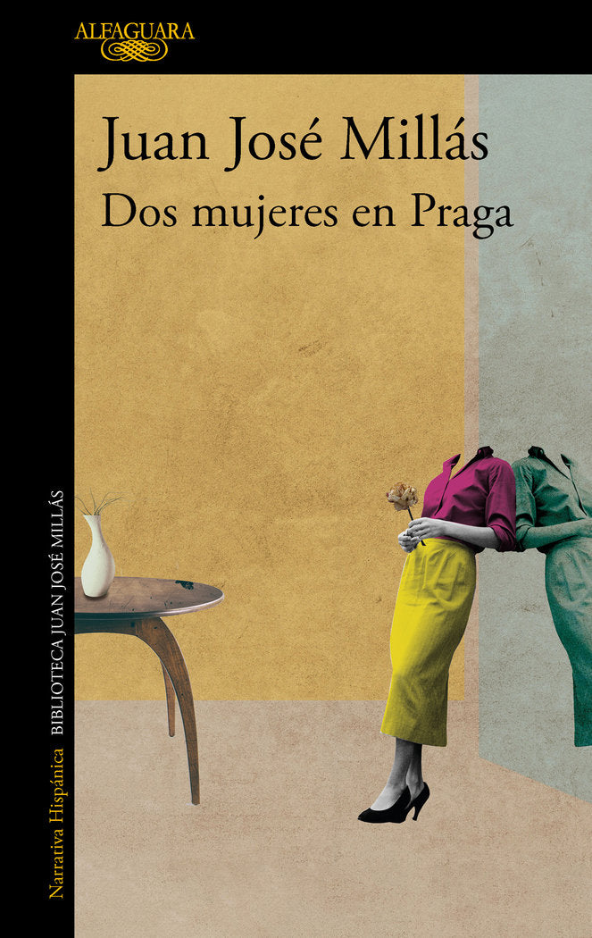 Dos mujeres en Praga, de JUAN JOSE MILLAS | portada del libro