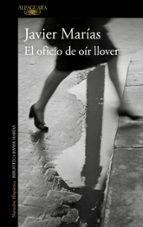 El oficio de oír llover, de Javier Marías | portada del libro