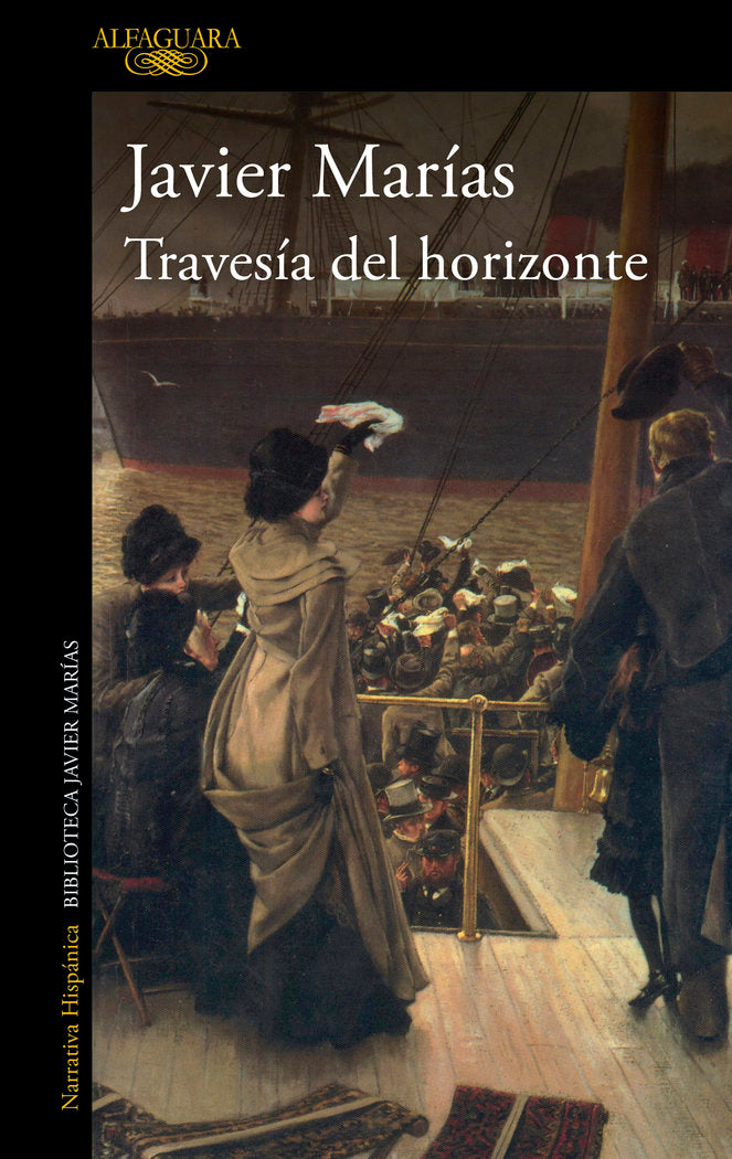 TRAVESIA DEL HORIZONTE, de MARIAS, JAVIER | portada del libro