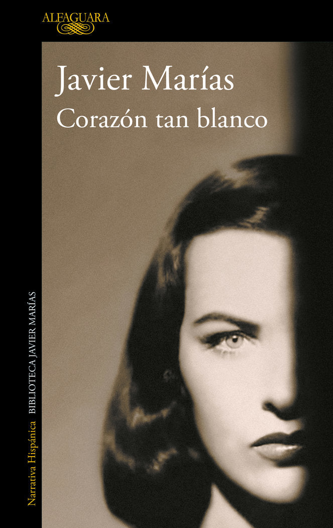 CORAZON TAN BLANCO, de MARIAS, JAVIER | portada del libro