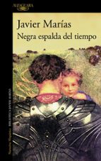 Negra espalda del tiempo, de Javier Marías | portada del libro