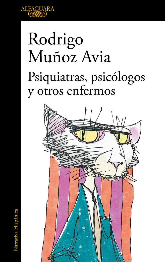 PSIQUIATRAS, PSICOLOGOS Y OTROS ENFERMOS, de MUÑOZ AVIA, RODRIGO | portada del libro
