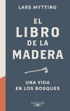 El libro de la madera, de Lars Mytting | portada del libro