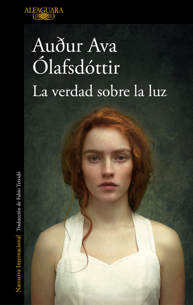 LA VERDAD SOBRE LA LUZ, de OLAFSDOTTIR, AUDUR AVA | portada del libro