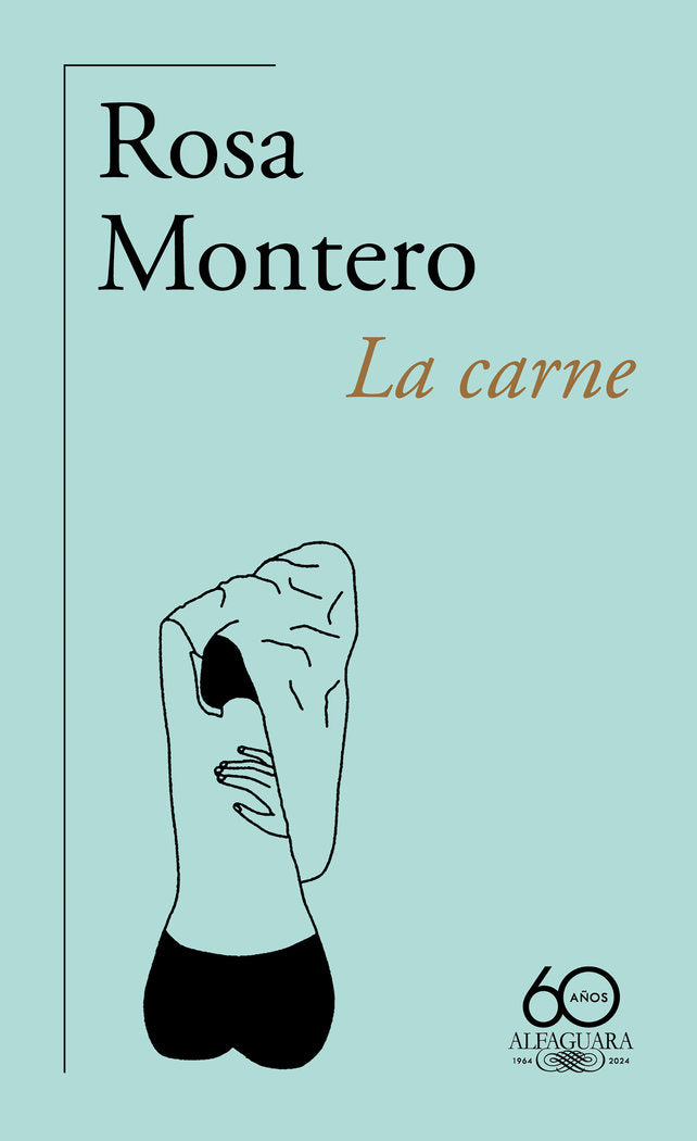 LA CARNE, de MONTERO, ROSA | portada del libro