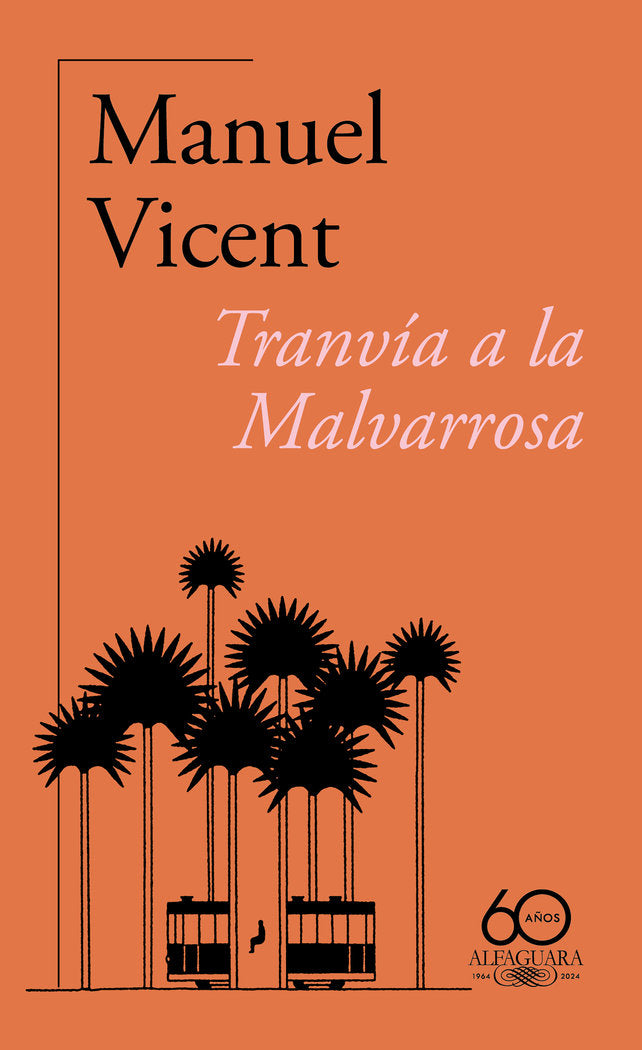 TRANVIA A LA MALVARROSA, de MANUEL VICENT | portada del libro