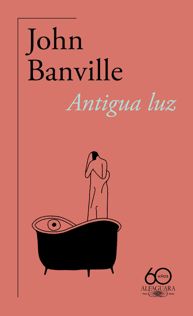 Antigua luz, de JOHN BANVILLE | portada del libro