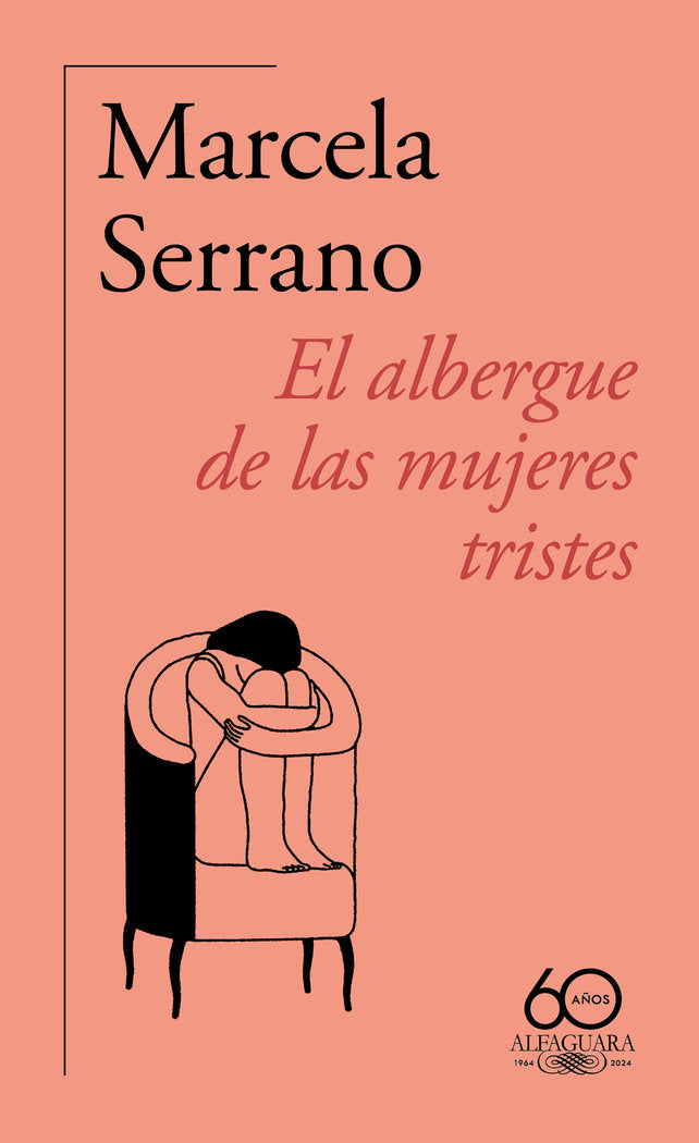 EL ALBERGUE DE LAS MUJERES TRISTES, de SERRANO, MARCELA | portada del libro