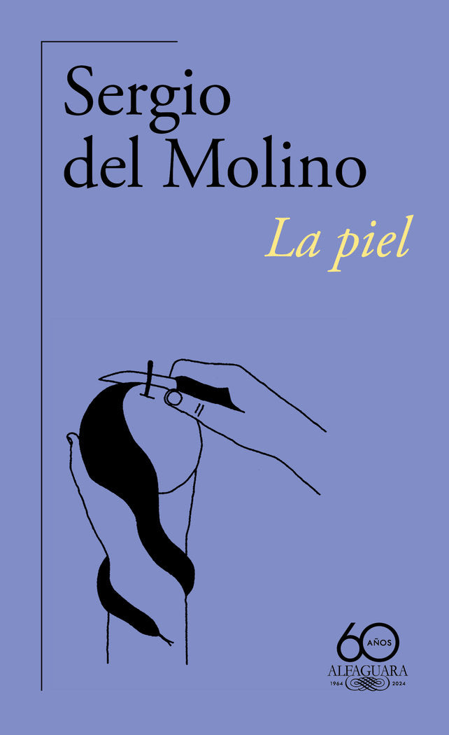 LA PIEL, de MOLINO, SERGIO DEL | portada del libro