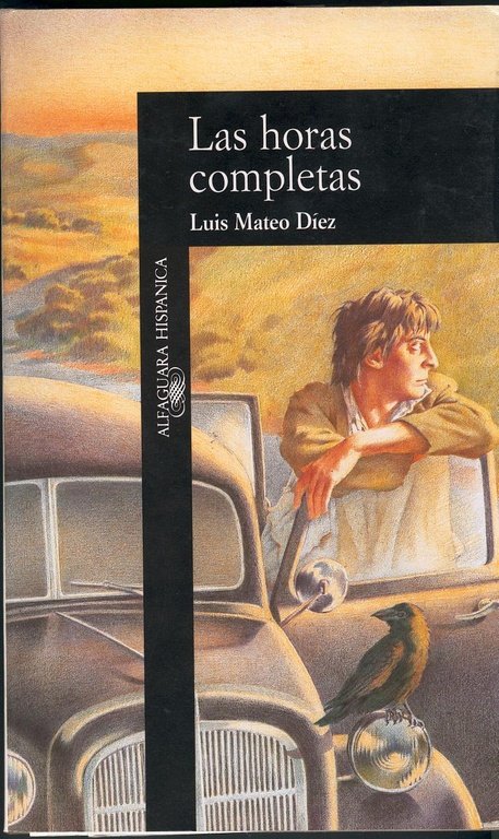 Las horas completas, de Díez, Luis Mateo | portada del libro