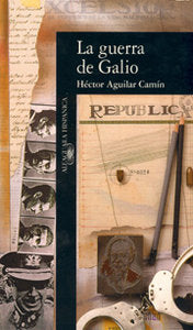 ALF LA GUERRA DE GALIO, de AGUILAR CAMIN HECTOR | portada del libro