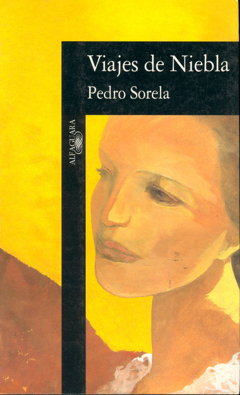 Viajes de niebla, de Sorela, Pedro | portada del libro
