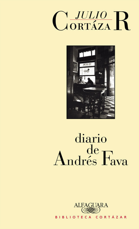 Diario de Andrés Fava, de Cortázar, Julio | portada del libro
