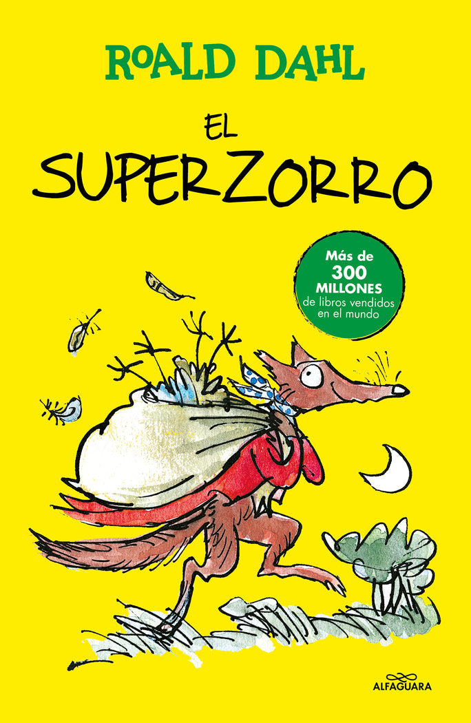 El Superzorro (Colección Alfaguara Clásicos), de Dahl, Roald | portada del libro