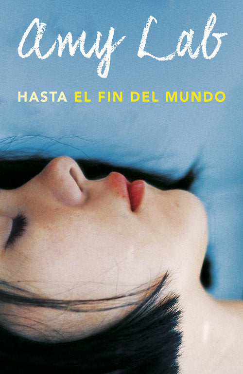 Hasta el fin del mundo, de Lab, Amy | portada del libro