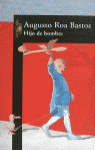 HIJO DE HOMBRE, de ROA BASTOS | portada del libro