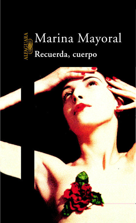 Recuerda, cuerpo, de Mayoral, Marina | portada del libro