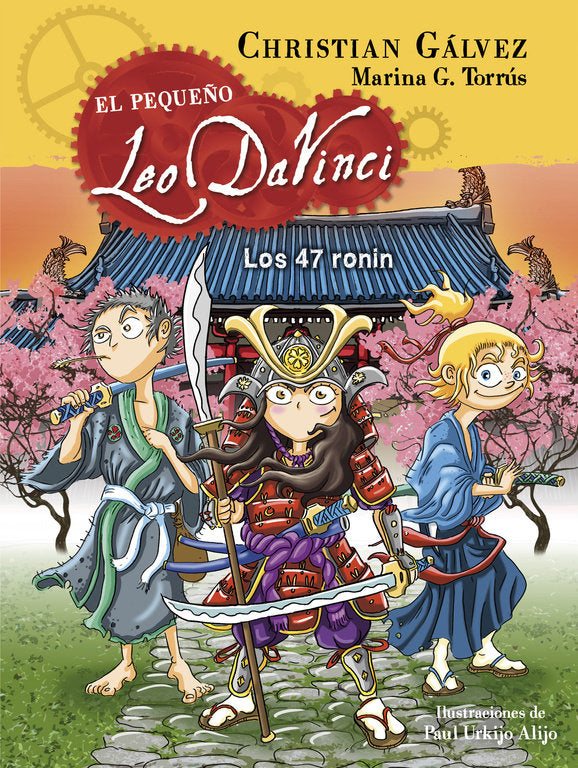 Los 47 ronin (El pequeño Leo Da Vinci 10), de Gálvez, Christian | portada del libro