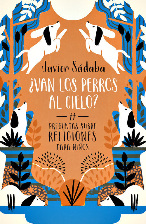 ¿Van los perros al cielo?, de Sadaba, Javier | portada del libro
