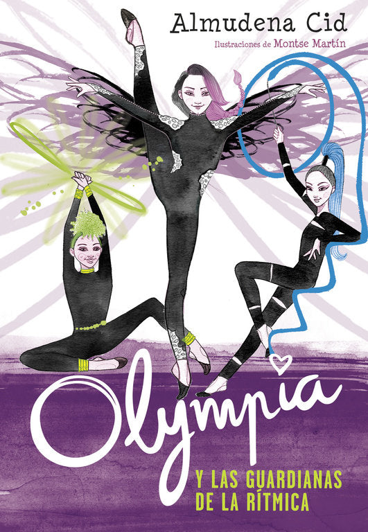 Olympia y las Guardianas de la Rítmica (Olympia y las Guardianas de la Rítmica 1), de Cid, Almudena | portada del libro