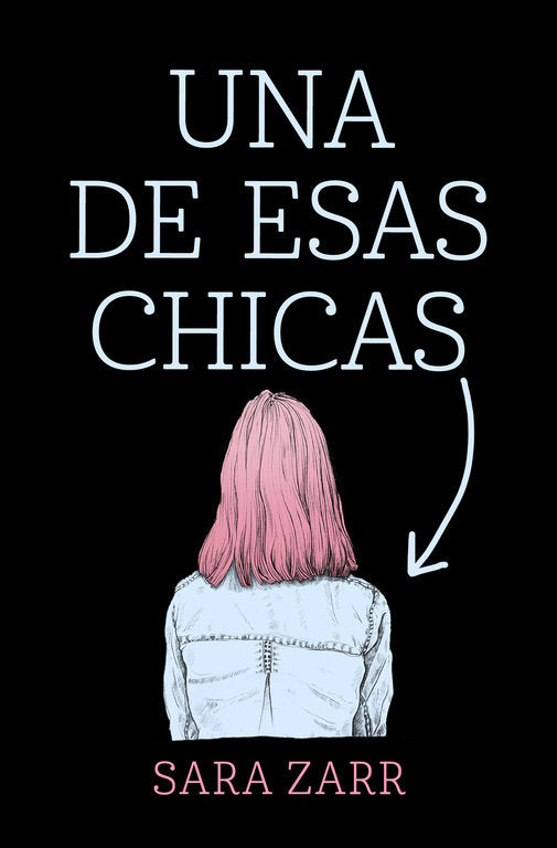 Una de esas chicas, de Zarr, Sara | portada del libro