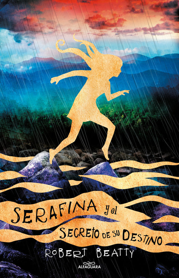 Serafina y el secreto de su destino (Serafina 3), de Beatty, Robert | portada del libro