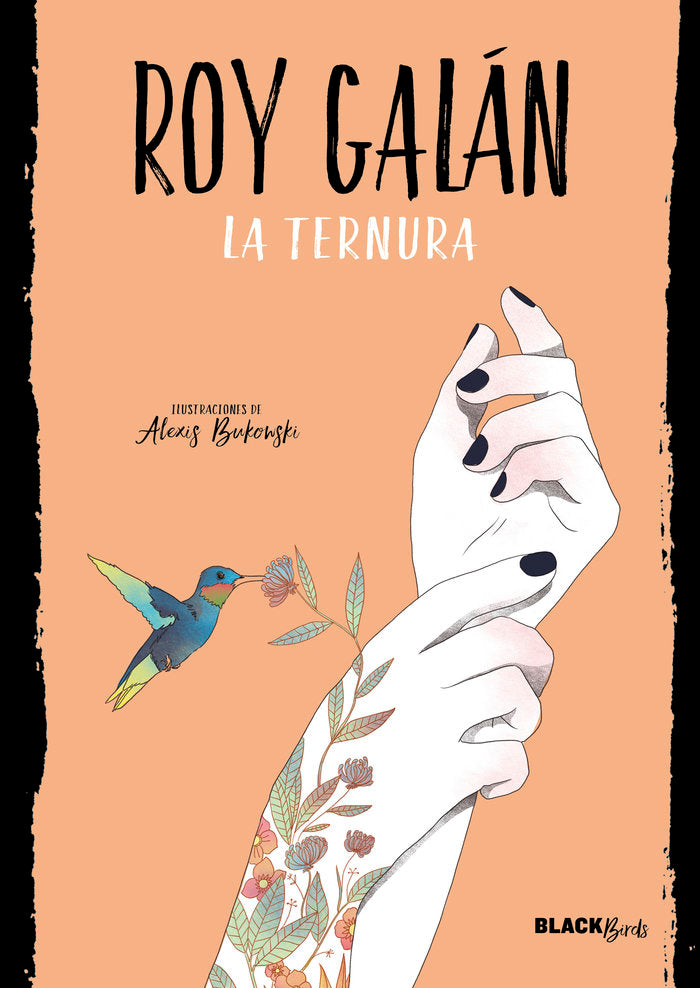 La ternura (Colección  BlackBirds), de Galán, Roy | portada del libro