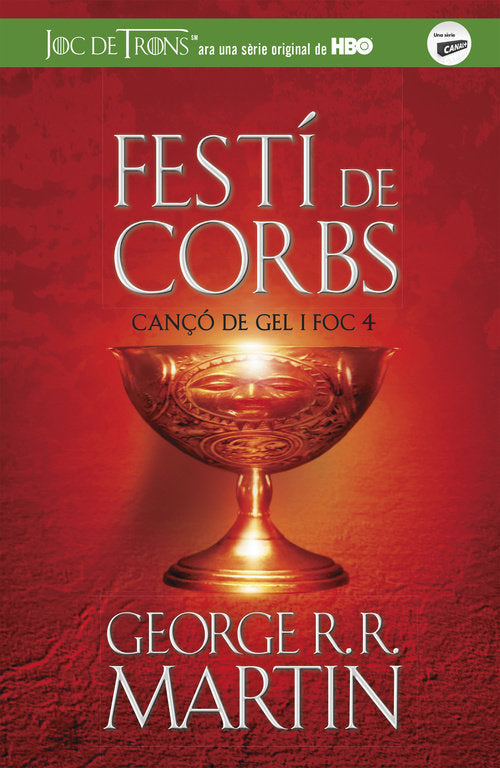 Festí de corbs (Cançó de gel i foc 4), de Martin, George R.R. | portada del libro