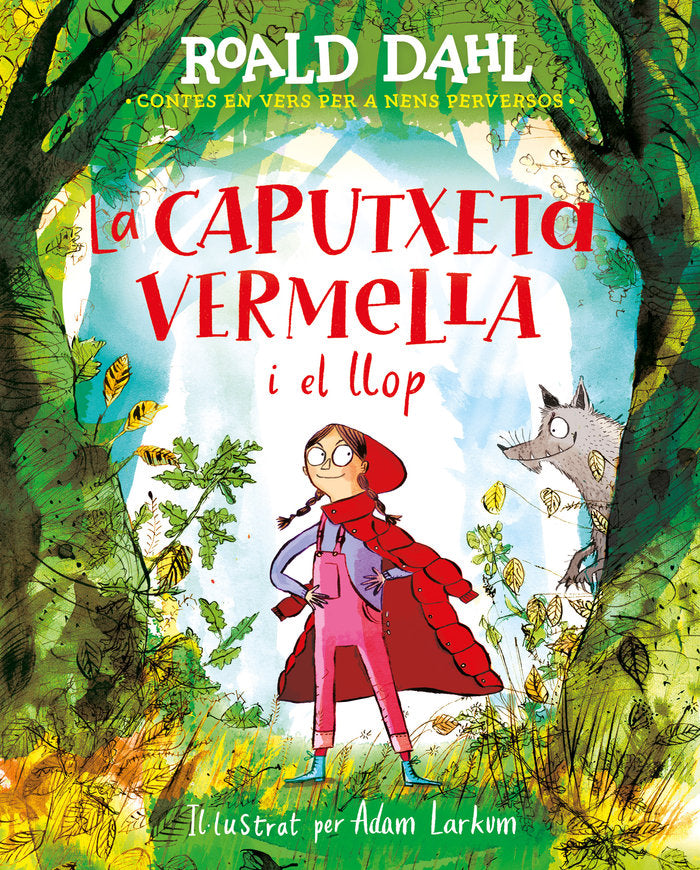 LA CAPUTXETA VERMELLA I EL LLOP, de DAHL, ROALD | portada del libro
