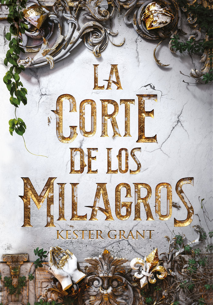 LA CORTE DE LOS MILAGROS, de GRANT, KIT | portada del libro