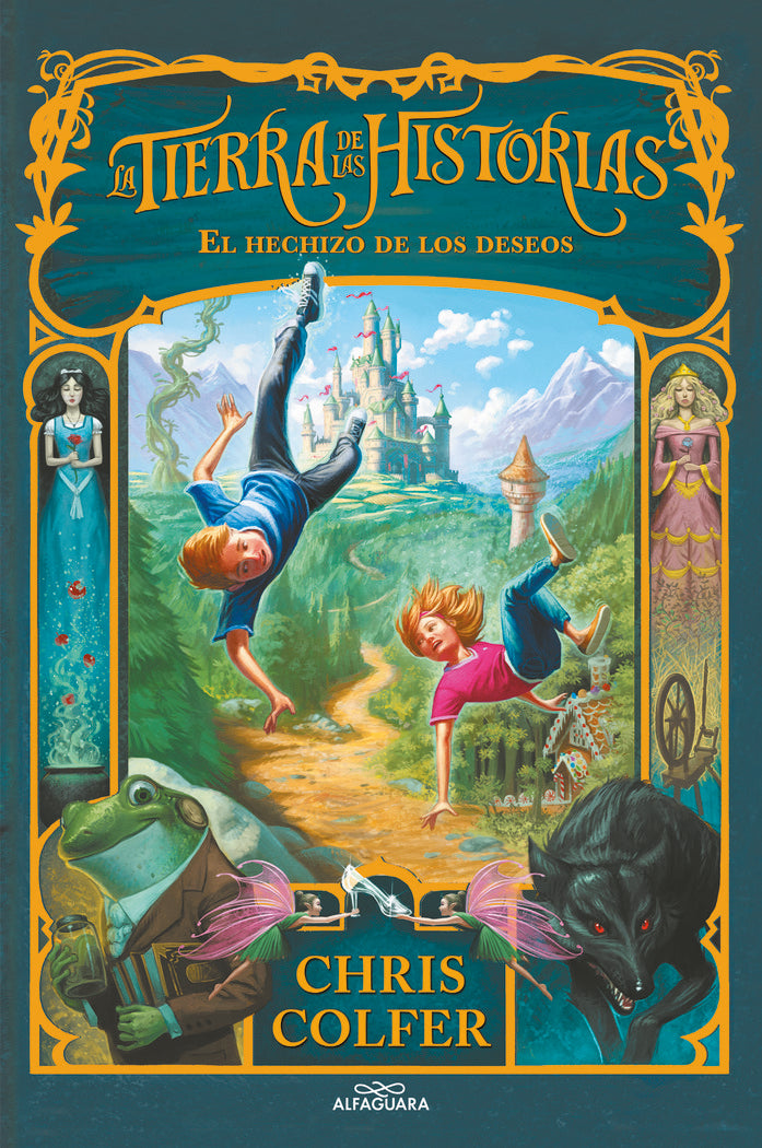 El hechizo de los deseos (La tierra de las historias 1), de Colfer, Chris | portada del libro