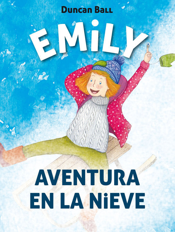 Aventura en la nieve (Colección Emily 4), de Ball, Duncan | portada del libro