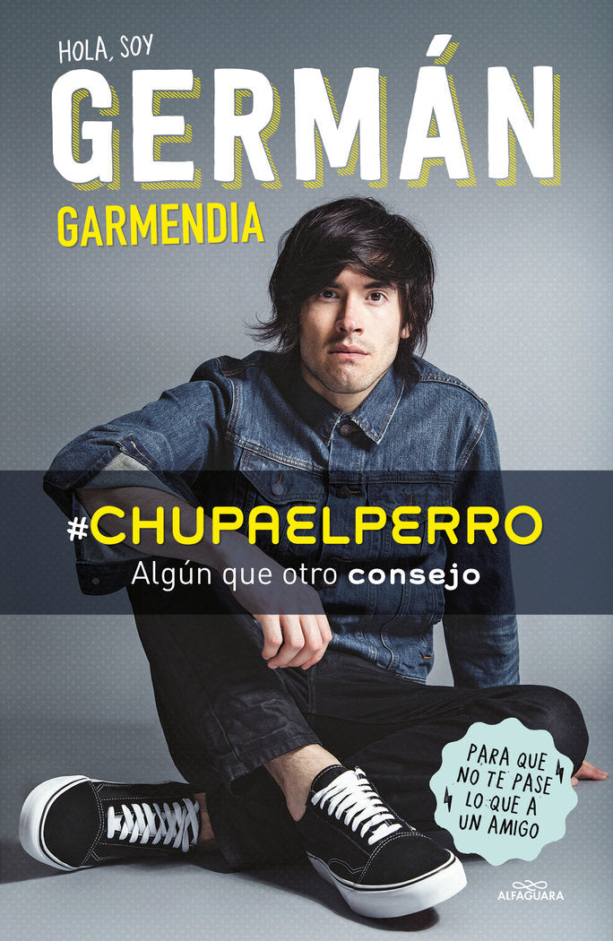 Chupaelperro, de Garmendia, Germán | portada del libro