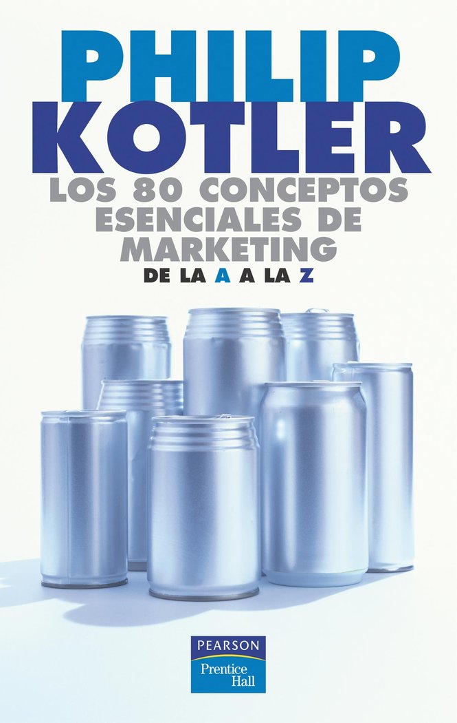 LOS 80 CONCEPTOS ESENCIALES DE MARKETING, de Kotler, Philip | portada del libro