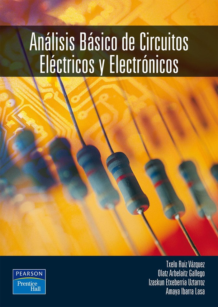 ANÁLISIS BÁSICO DE CIRCUITOS ELÉCTRICOS Y ELECTRÓN, de Ruiz Vazquez, Txelo | portada del libro
