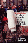 Crisis y cambio en la Europa del Este, de Taibo, Carlos | portada del libro