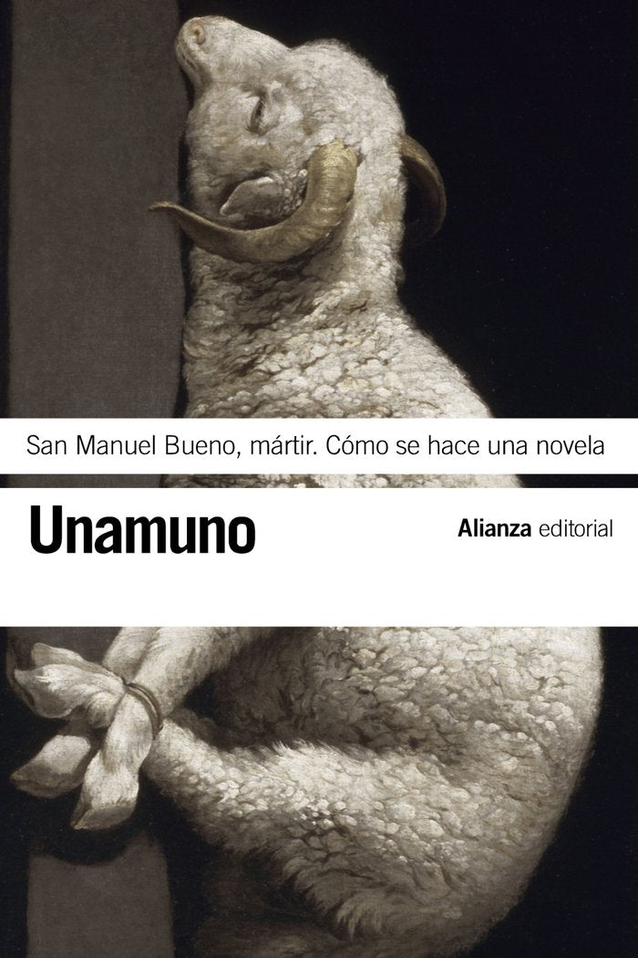 San Manuel Bueno, mártir. Cómo se hace una novela, de Unamuno, Miguel de | portada del libro