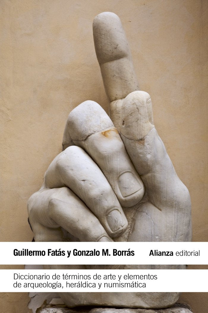 Diccionario de términos de arte y elementos de arqueología, heráldica y numismática, de Borrás, Gonzalo M. | portada del libr