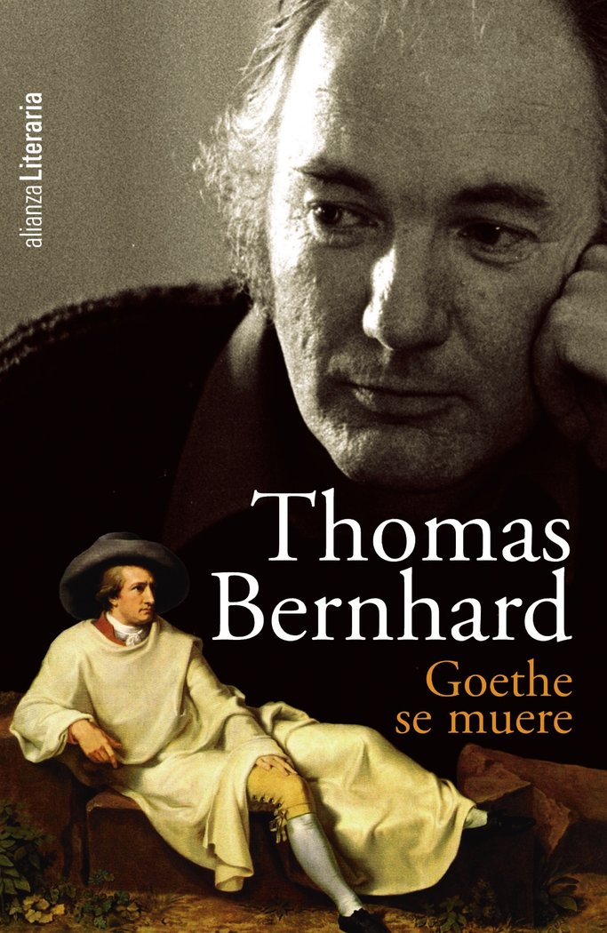 Goethe se muere, de Bernhard, Thomas | portada del libro