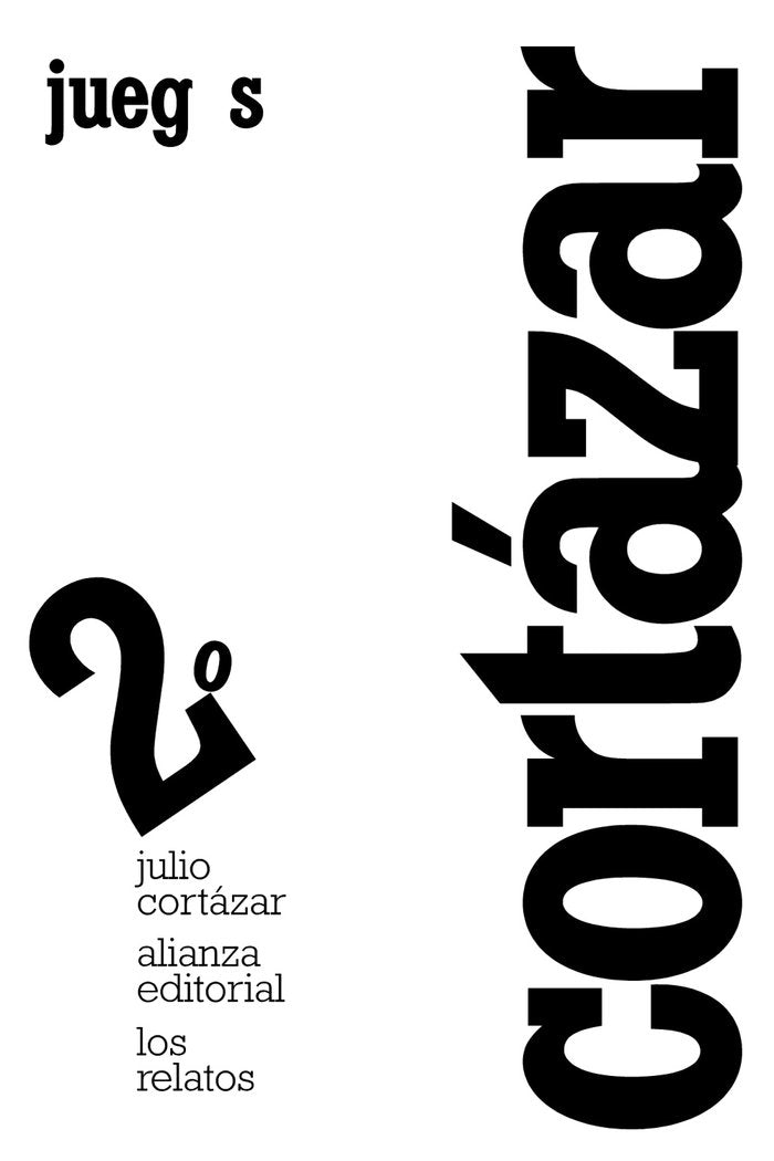 Los relatos. 2. Juegos, de Cortázar, Julio | portada del libro