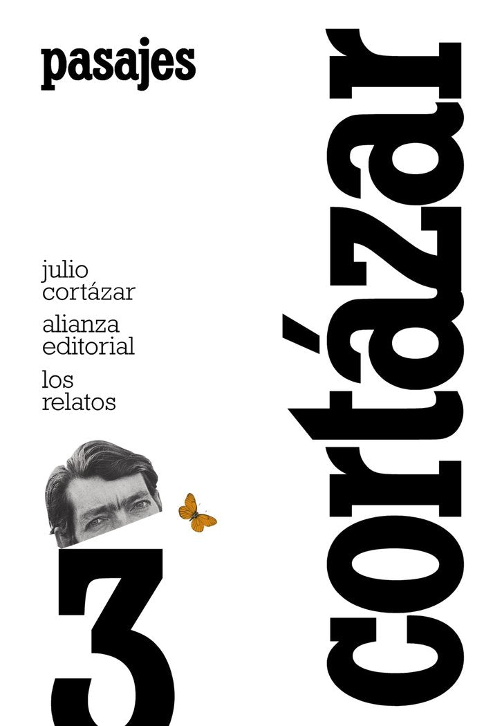 Los relatos. 3. Pasajes, de Cortázar, Julio | portada del libro