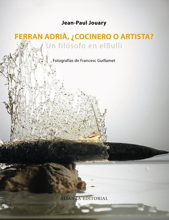 Ferran Adrià, ¿cocinero o artista?, de Jouary, Jean-Paul | portada del libro