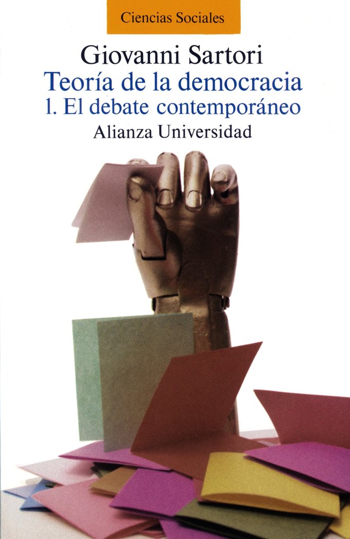 Teoría de la democracia. 1. El debate contemporáneo, de Sartori, Giovanni | portada del libro