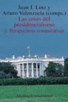 Las crisis del presidencialismo. 1. Perspectivas comparativas, de Linz, Juan J. | portada del libro