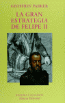 La gran estrategia de Felipe II, de Parker, Geoffrey | portada del libro
